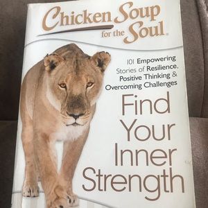 Chicken Soup for the Soul Find Your Inner Strength